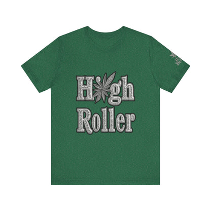 High Roller Classic Tee - Premium Airlume Cotton Cannabis Culture Ornate Typography Art