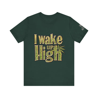 Wake Up High T-Shirt - Premium Airlume Cotton Cannabis Morning Mantra Tee
