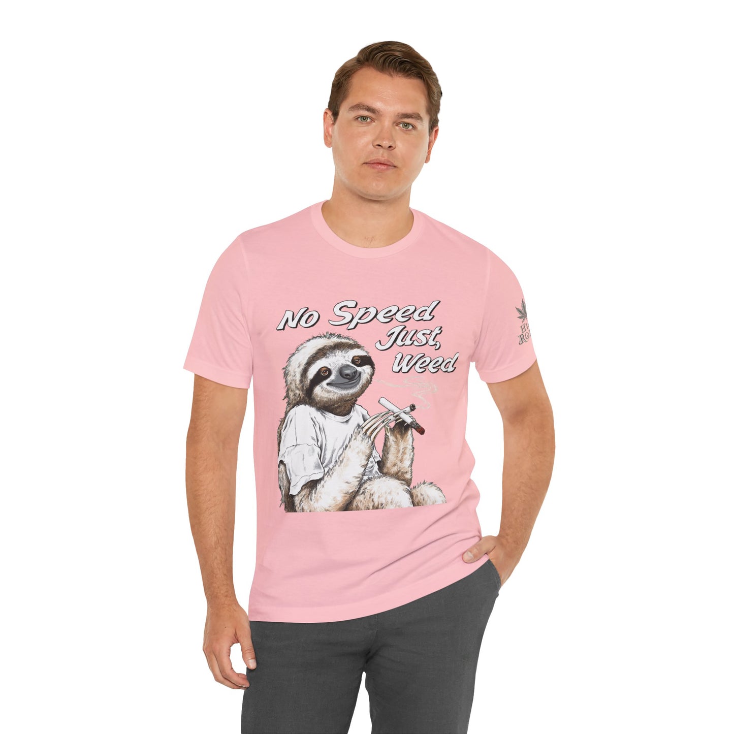 No Speed Just Weed™ | Premium Sloth Cannabis Tee - Chill Vibes Edition | High Roller