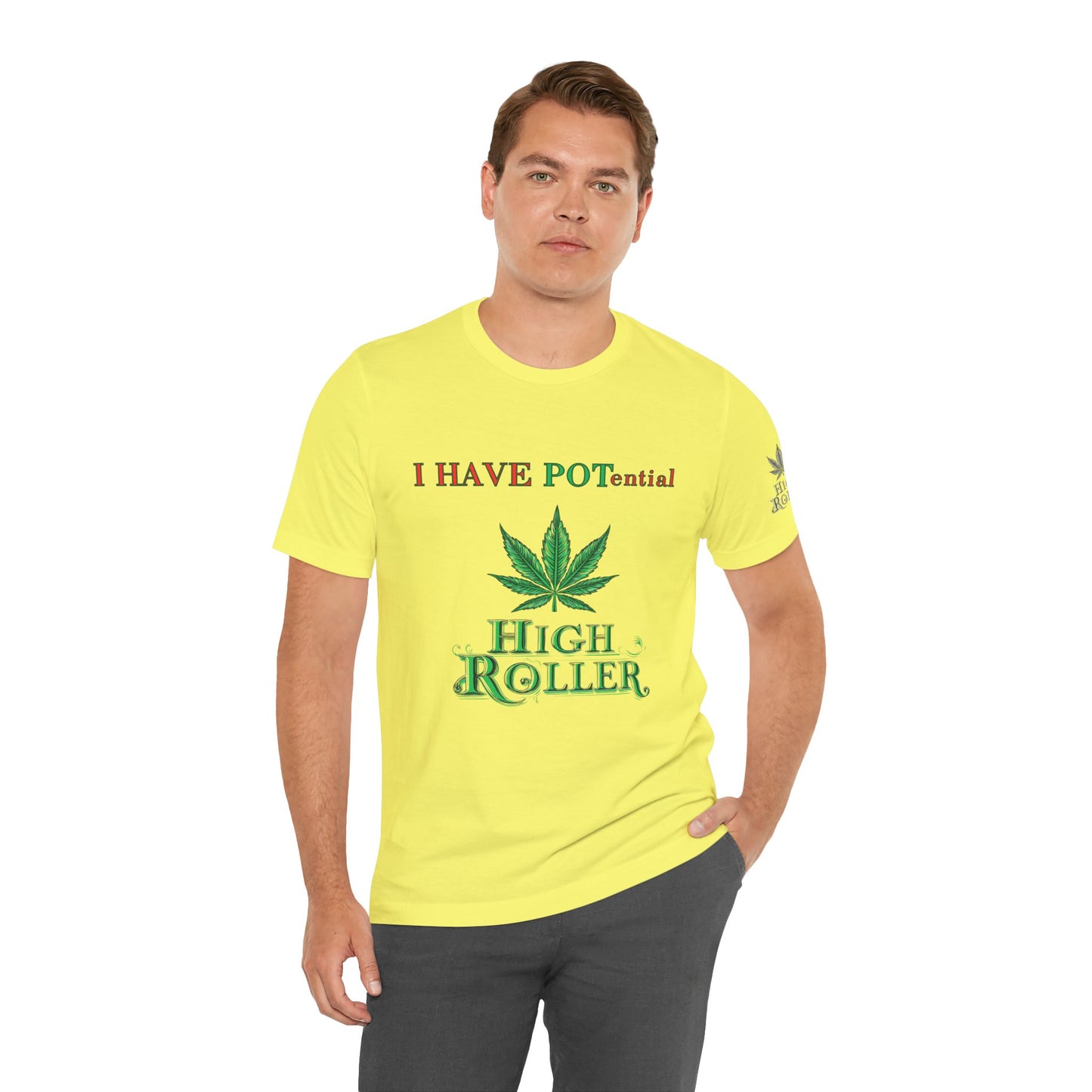 I Have Potential Cannabis Wordplay T-Shirt - Premium 420 Humor Pun Motivational Lifestyle Apparel