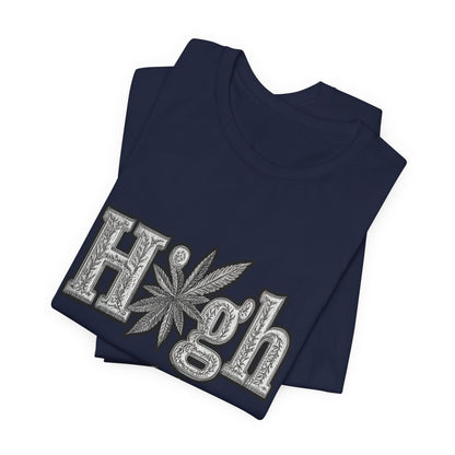 High Roller Classic Tee - Premium Airlume Cotton Cannabis Culture Ornate Typography Art