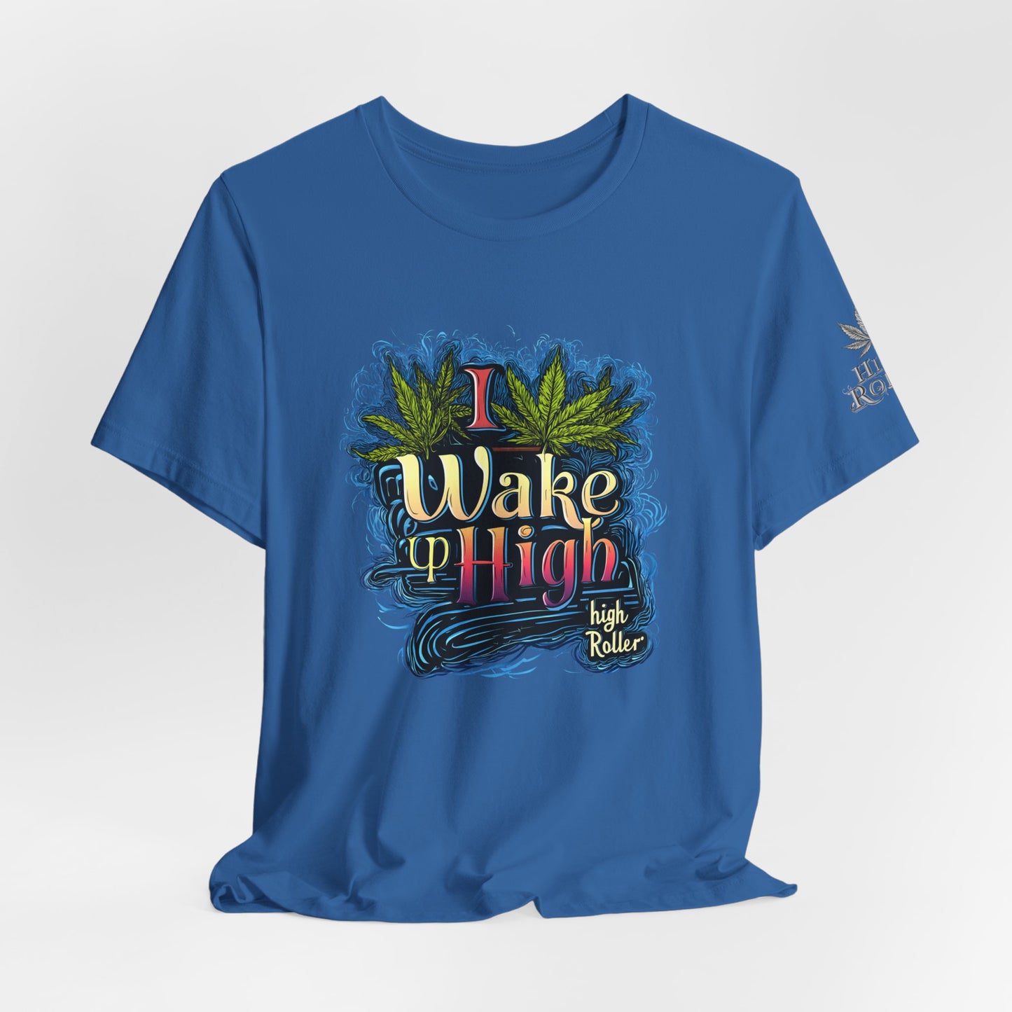 Wake Up High™ | Premium Cannabis Art Tee - Limited Edition | High Roller