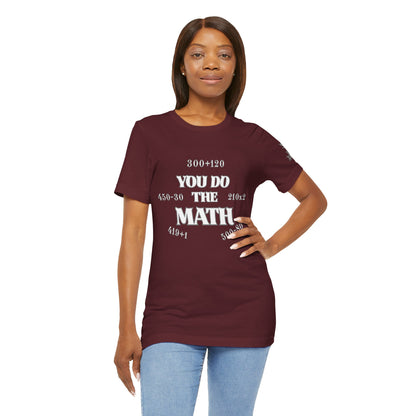 High Roller You Do The Math 420 Equations Cannabis T-Shirt - Premium Mathematical Humor Wordplay Intelligence Comedy Apparel