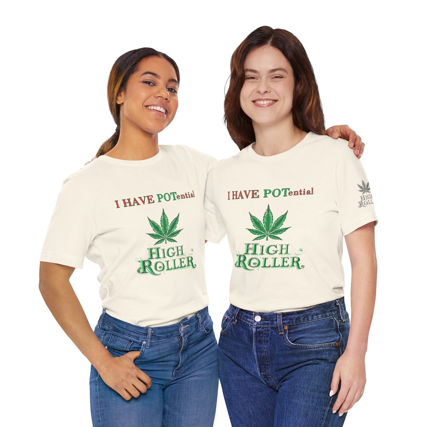 I Have Potential Cannabis Wordplay T-Shirt - Premium 420 Humor Pun Motivational Lifestyle Apparel