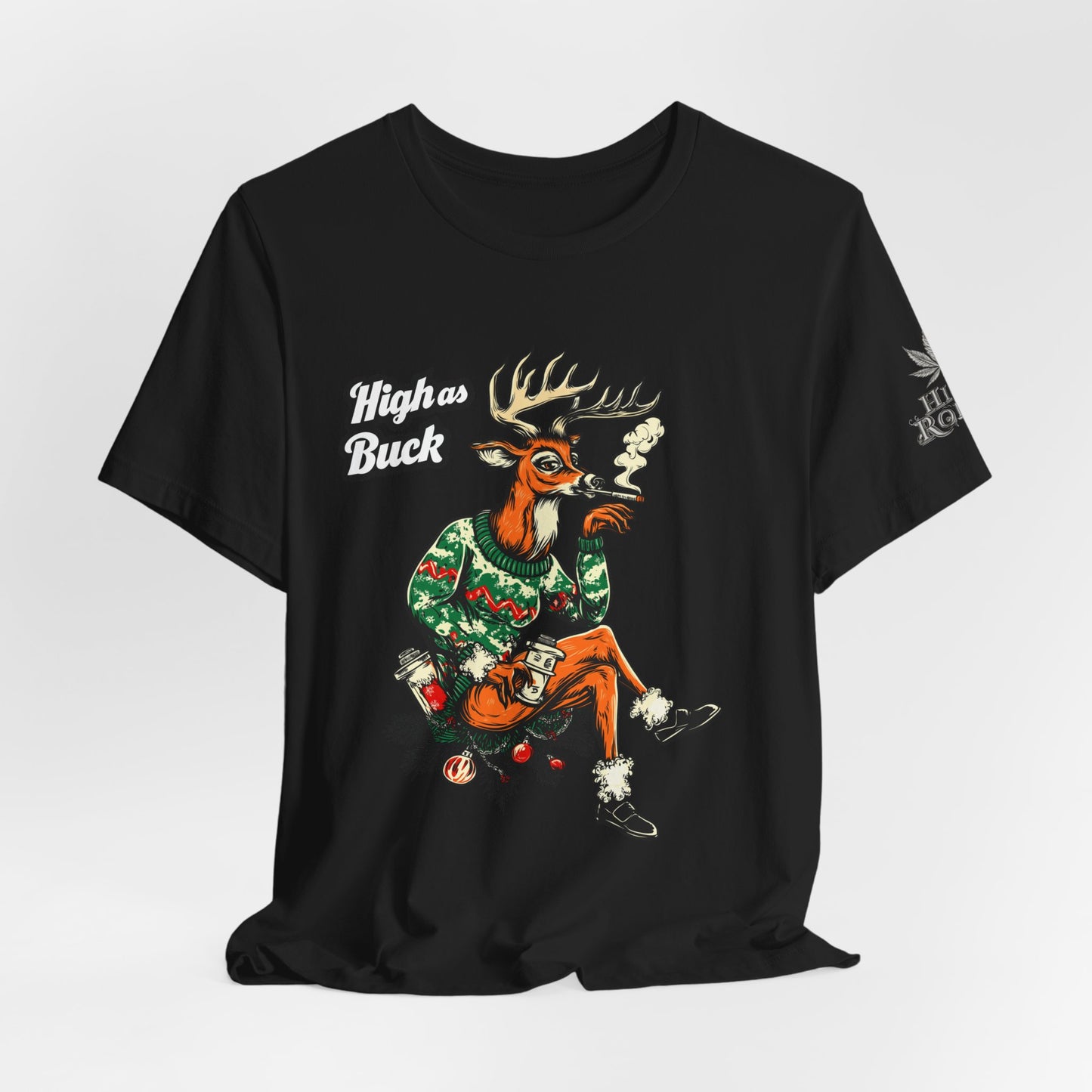 High as Buck T-Shirt - Premium Airlume Cotton Cannabis Christmas Deer Holiday Tee