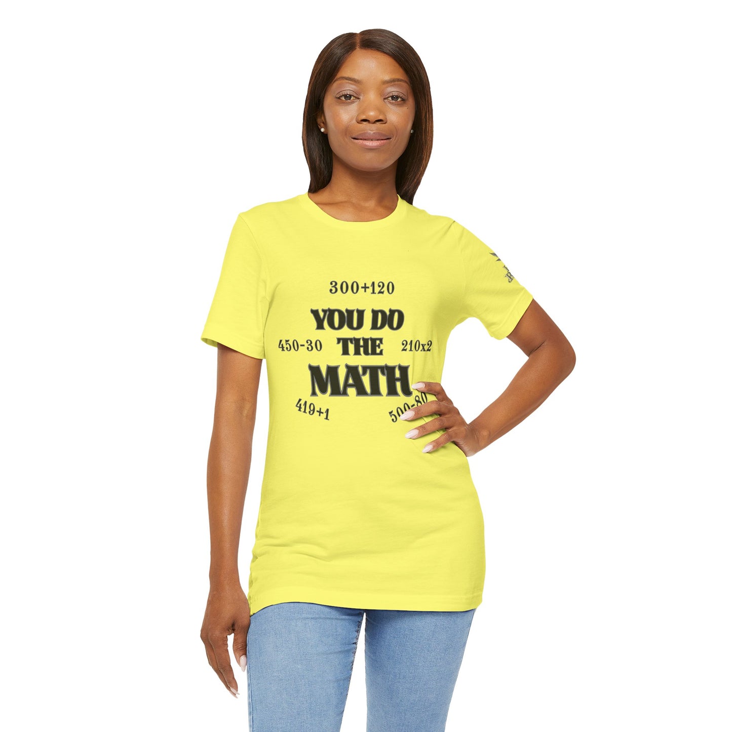 High Roller You Do The Math 420 Equations Cannabis T-Shirt - Premium Mathematical Humor Wordplay Intelligence Comedy Apparel