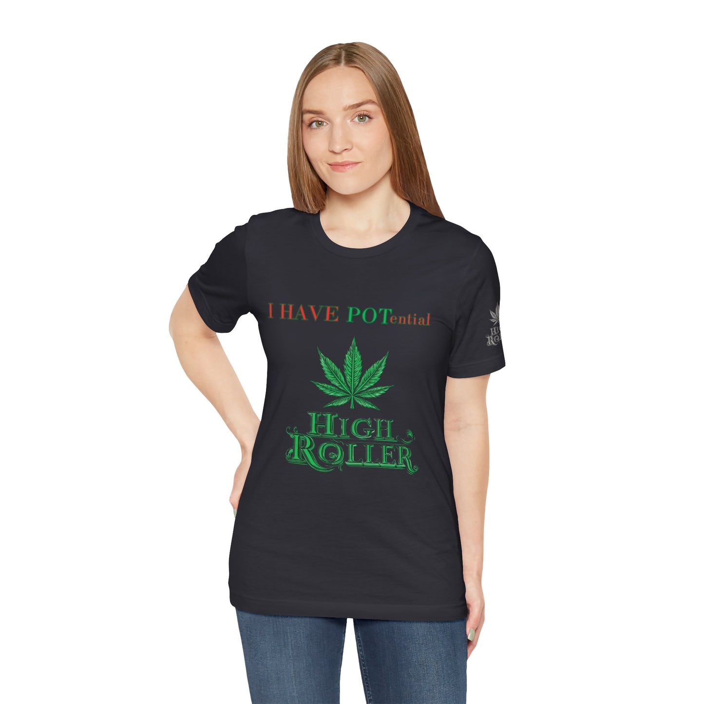 I Have Potential Cannabis Wordplay T-Shirt - Premium 420 Humor Pun Motivational Lifestyle Apparel