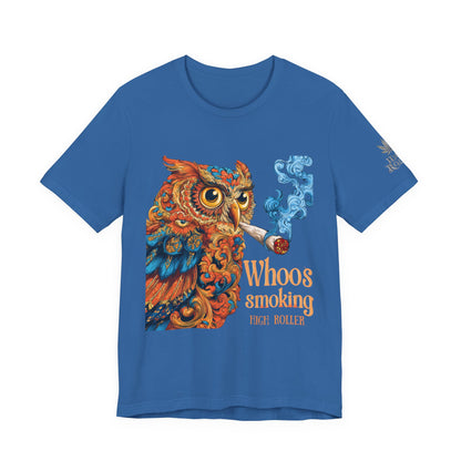 Whoos Smoking Owl Tee - Wise Cannabis Art Design | High Roller
