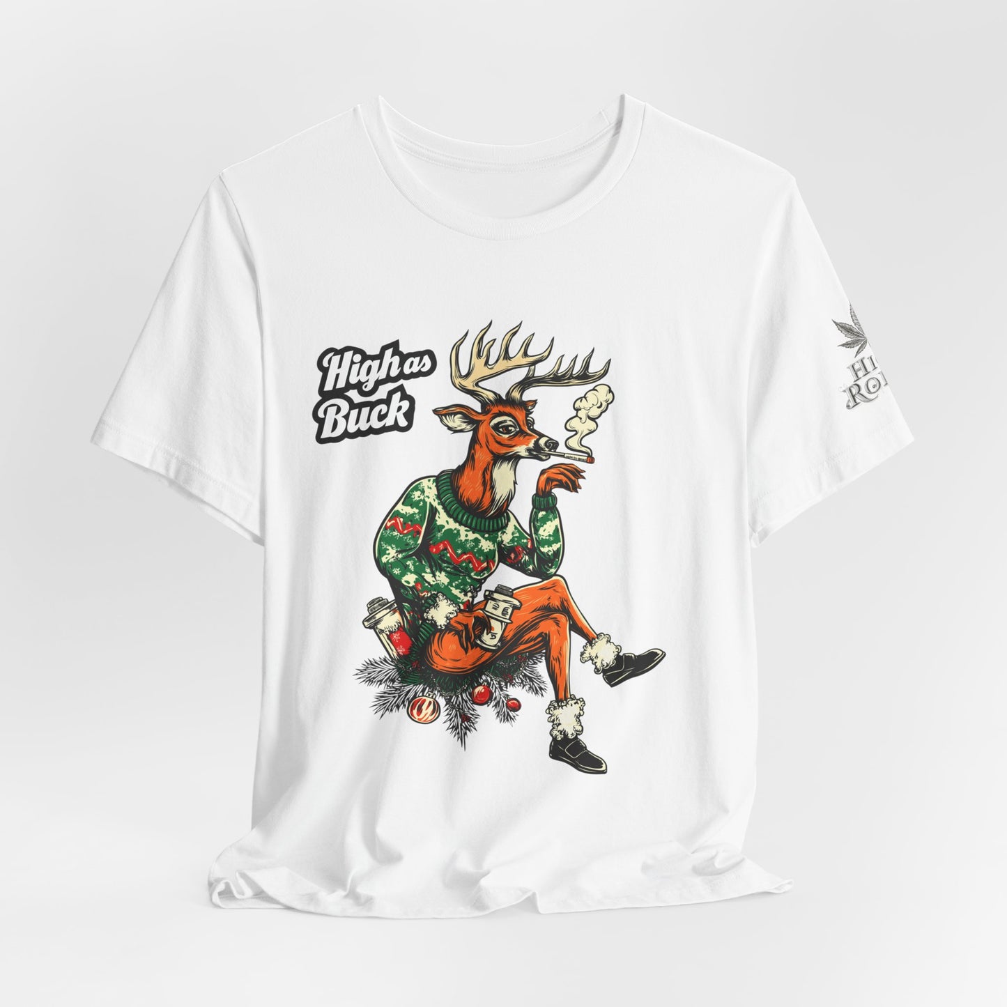 High as Buck T-Shirt - Premium Airlume Cotton Cannabis Christmas Deer Holiday Tee