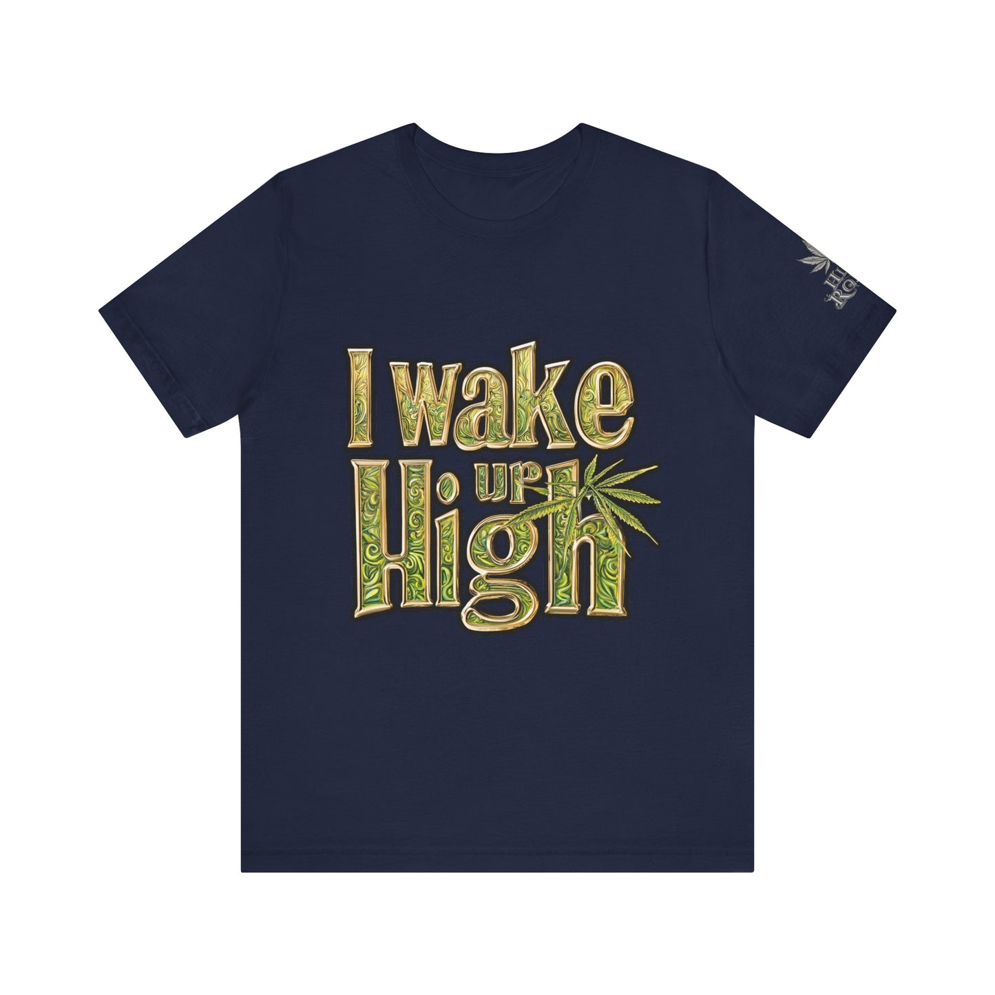 Wake Up High T-Shirt - Premium Airlume Cotton Cannabis Morning Mantra Tee