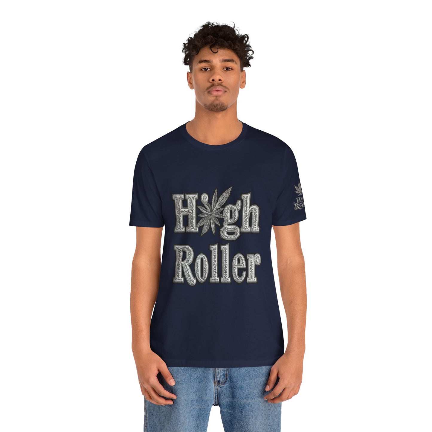 High Roller Classic Tee - Premium Airlume Cotton Cannabis Culture Ornate Typography Art