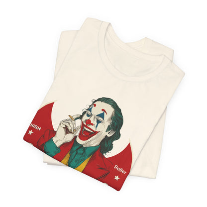 High Roller Villain T-Shirt - Premium Airlume Cotton Cannabis Joker Badge Art Tee