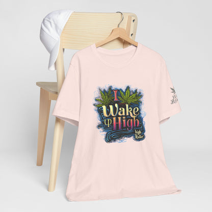 Wake Up High™ | Premium Cannabis Art Tee - Limited Edition | High Roller