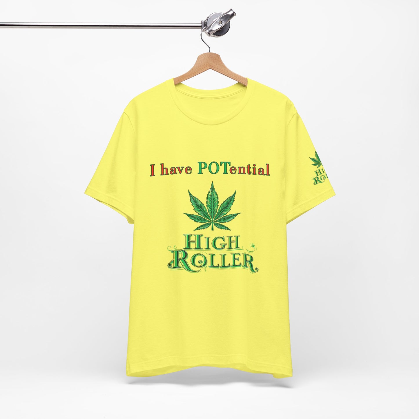 I Have Potential Cannabis Wordplay T-Shirt - Premium 420 Humor Pun Motivational Lifestyle Apparel