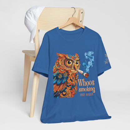 Whoos Smoking Owl Tee - Wise Cannabis Art Design | High Roller