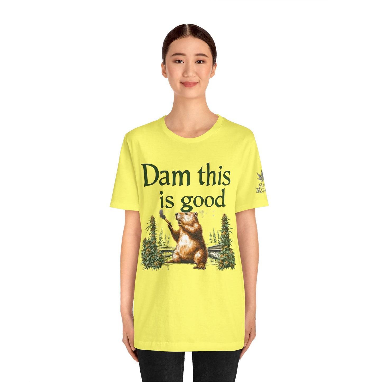 Dam Good Tee - Premium Airlume Cotton Cannabis Culture Beaver Wildlife Humor