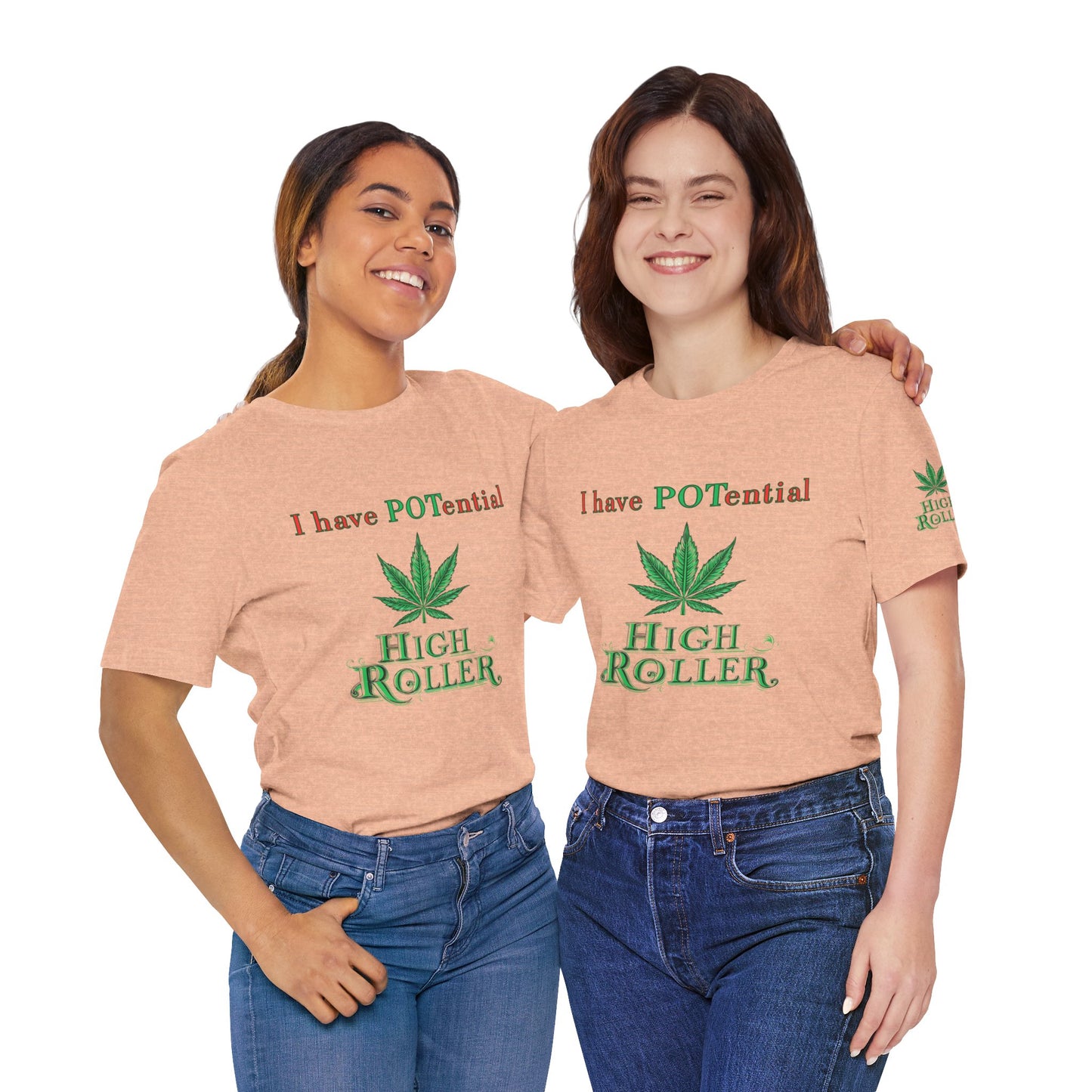 I Have Potential Cannabis Wordplay T-Shirt - Premium 420 Humor Pun Motivational Lifestyle Apparel