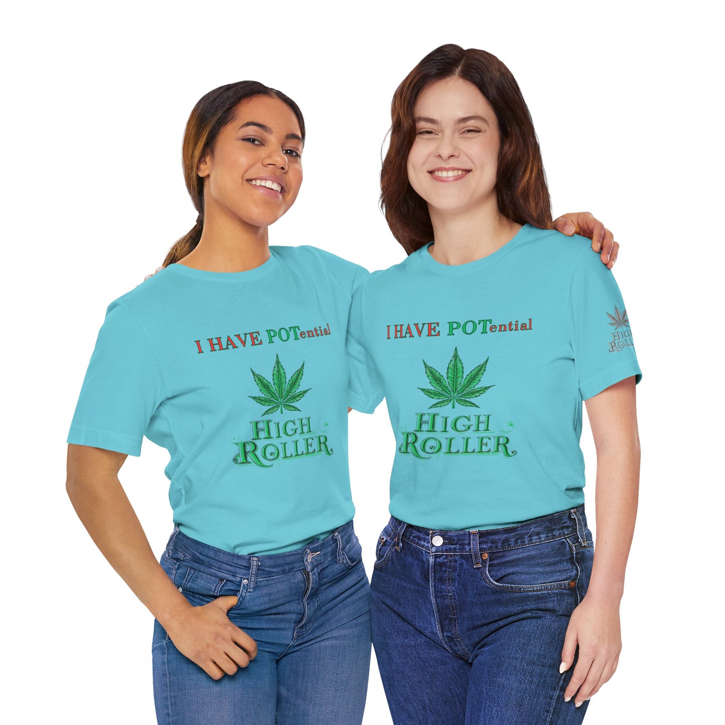 I Have Potential Cannabis Wordplay T-Shirt - Premium 420 Humor Pun Motivational Lifestyle Apparel