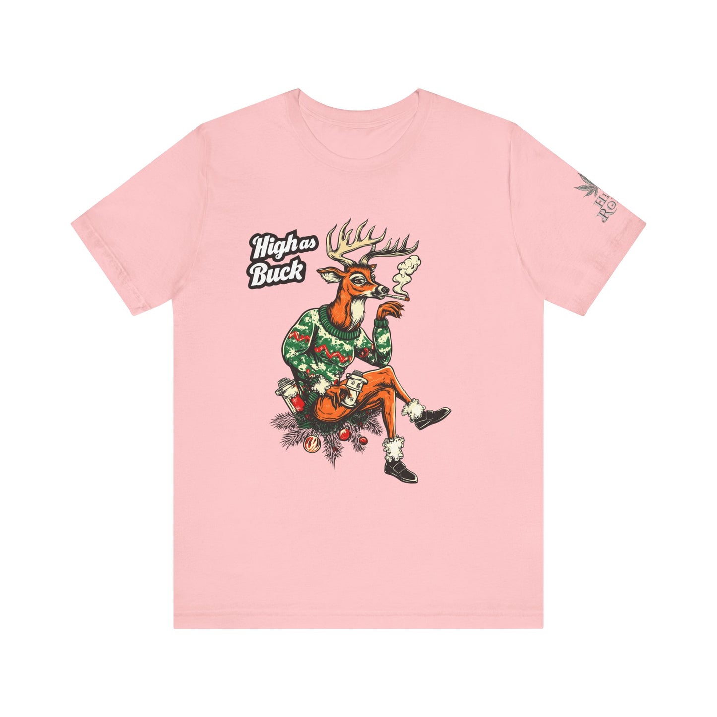 High as Buck T-Shirt - Premium Airlume Cotton Cannabis Christmas Deer Holiday Tee