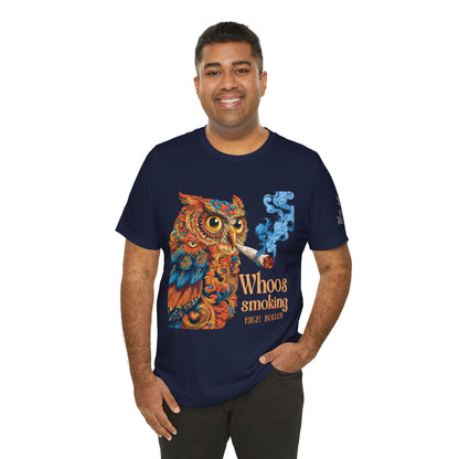 Whoos Smoking Owl Tee - Wise Cannabis Art Design | High Roller