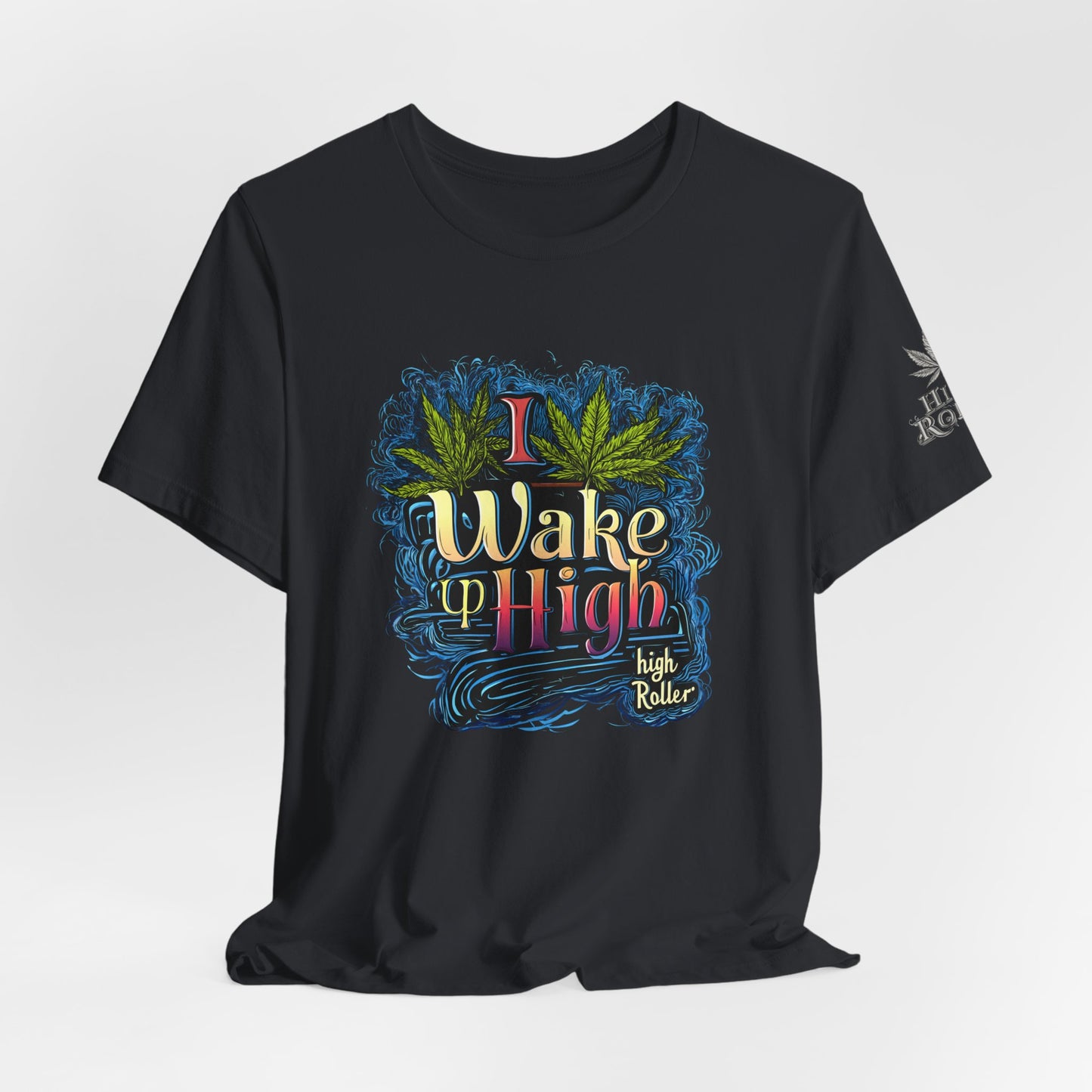 Wake Up High™ | Premium Cannabis Art Tee - Limited Edition | High Roller