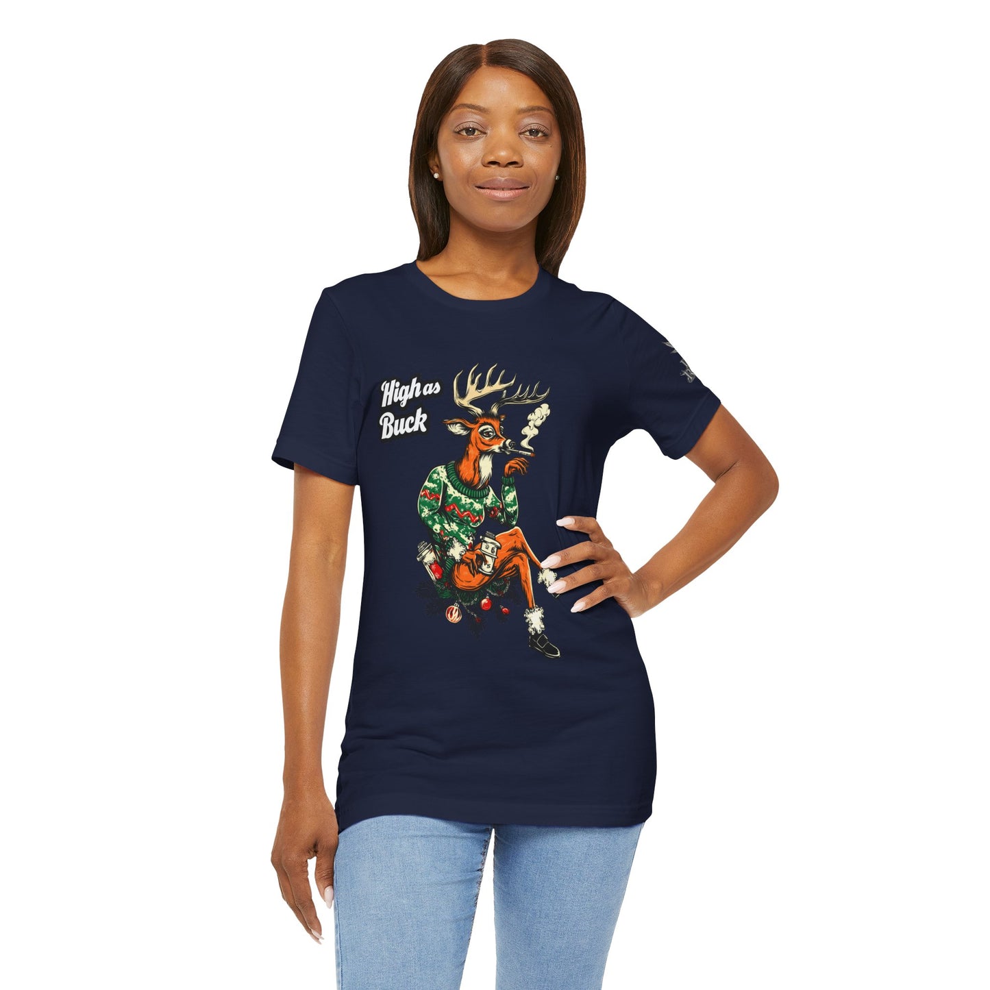 High as Buck T-Shirt - Premium Airlume Cotton Cannabis Christmas Deer Holiday Tee