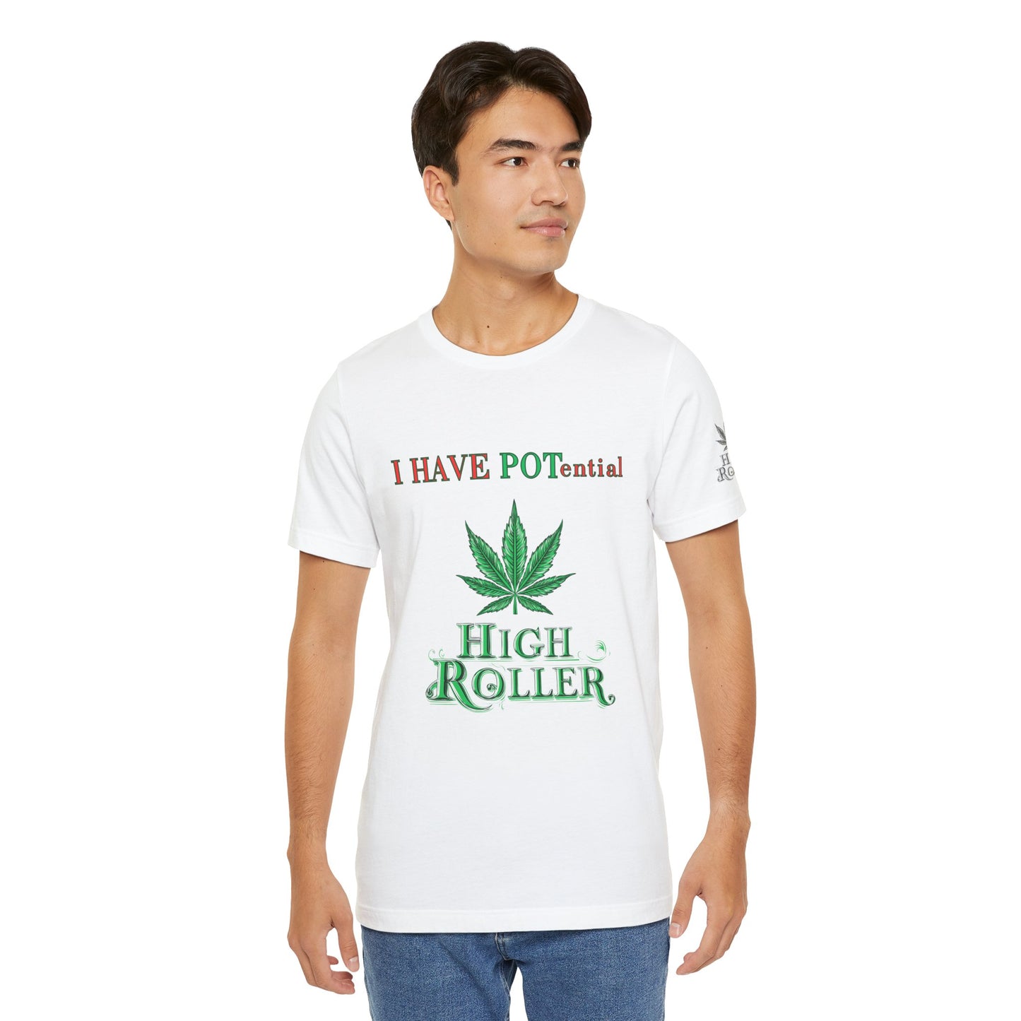 I Have Potential Cannabis Wordplay T-Shirt - Premium 420 Humor Pun Motivational Lifestyle Apparel