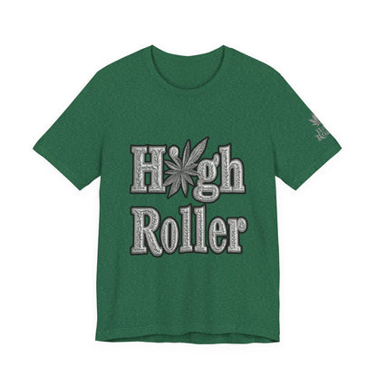 High Roller Classic Tee - Premium Airlume Cotton Cannabis Culture Ornate Typography Art