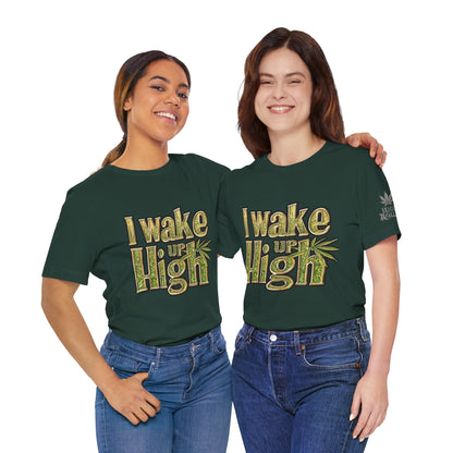 Wake Up High T-Shirt - Premium Airlume Cotton Cannabis Morning Mantra Tee