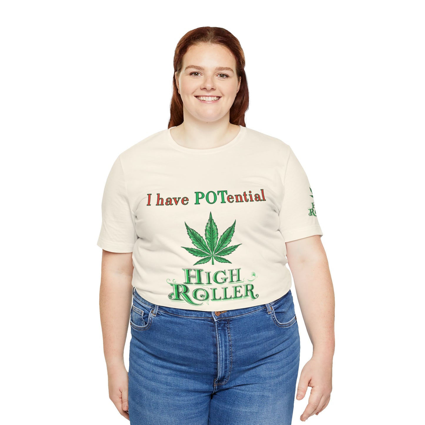 I Have Potential Cannabis Wordplay T-Shirt - Premium 420 Humor Pun Motivational Lifestyle Apparel