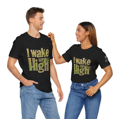 I WAKE UP HIGH™ | PREMIUM ORNATE TYPOGRAPHY TEE