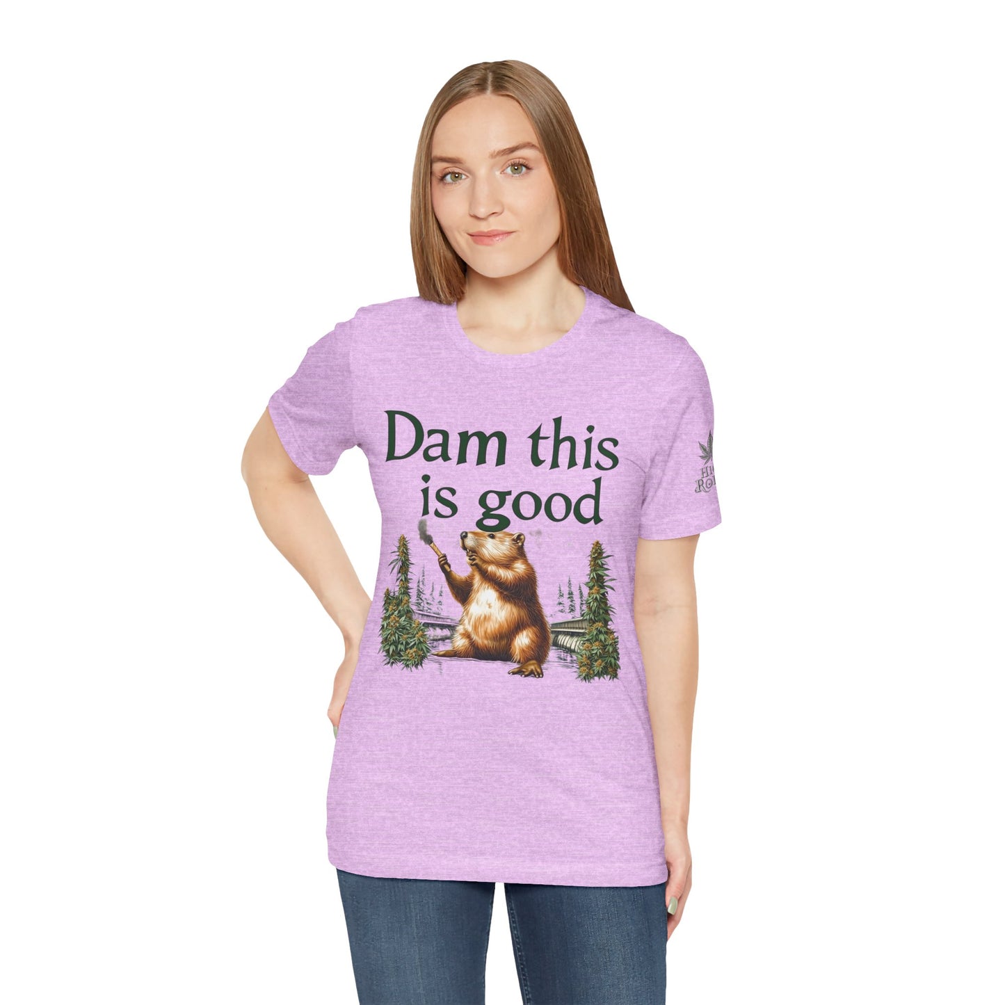 Dam Good Tee - Premium Airlume Cotton Cannabis Culture Beaver Wildlife Humor