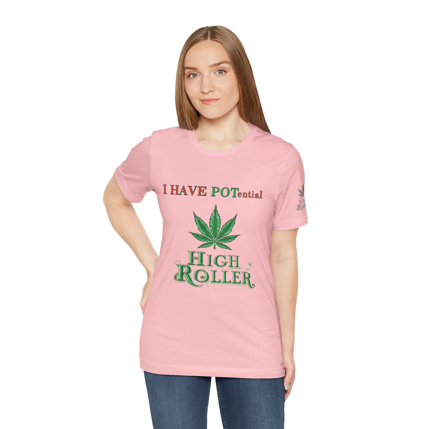 I Have Potential Cannabis Wordplay T-Shirt - Premium 420 Humor Pun Motivational Lifestyle Apparel
