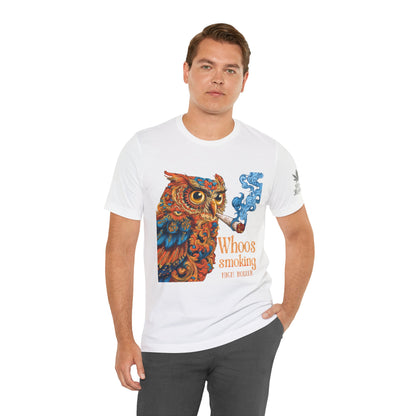 Whoos Smoking Owl Tee - Wise Cannabis Art Design | High Roller