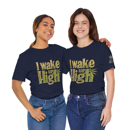 I WAKE UP HIGH™ | PREMIUM ORNATE TYPOGRAPHY TEE