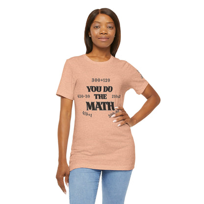 High Roller You Do The Math 420 Equations Cannabis T-Shirt - Premium Mathematical Humor Wordplay Intelligence Comedy Apparel
