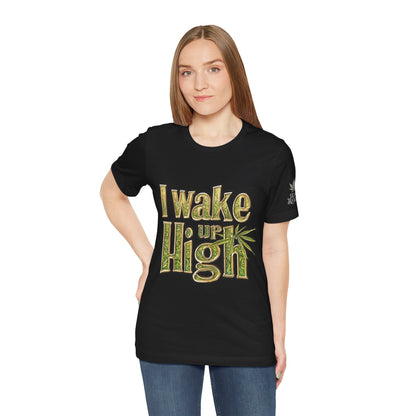 Wake Up High T-Shirt - Premium Airlume Cotton Cannabis Morning Mantra Tee