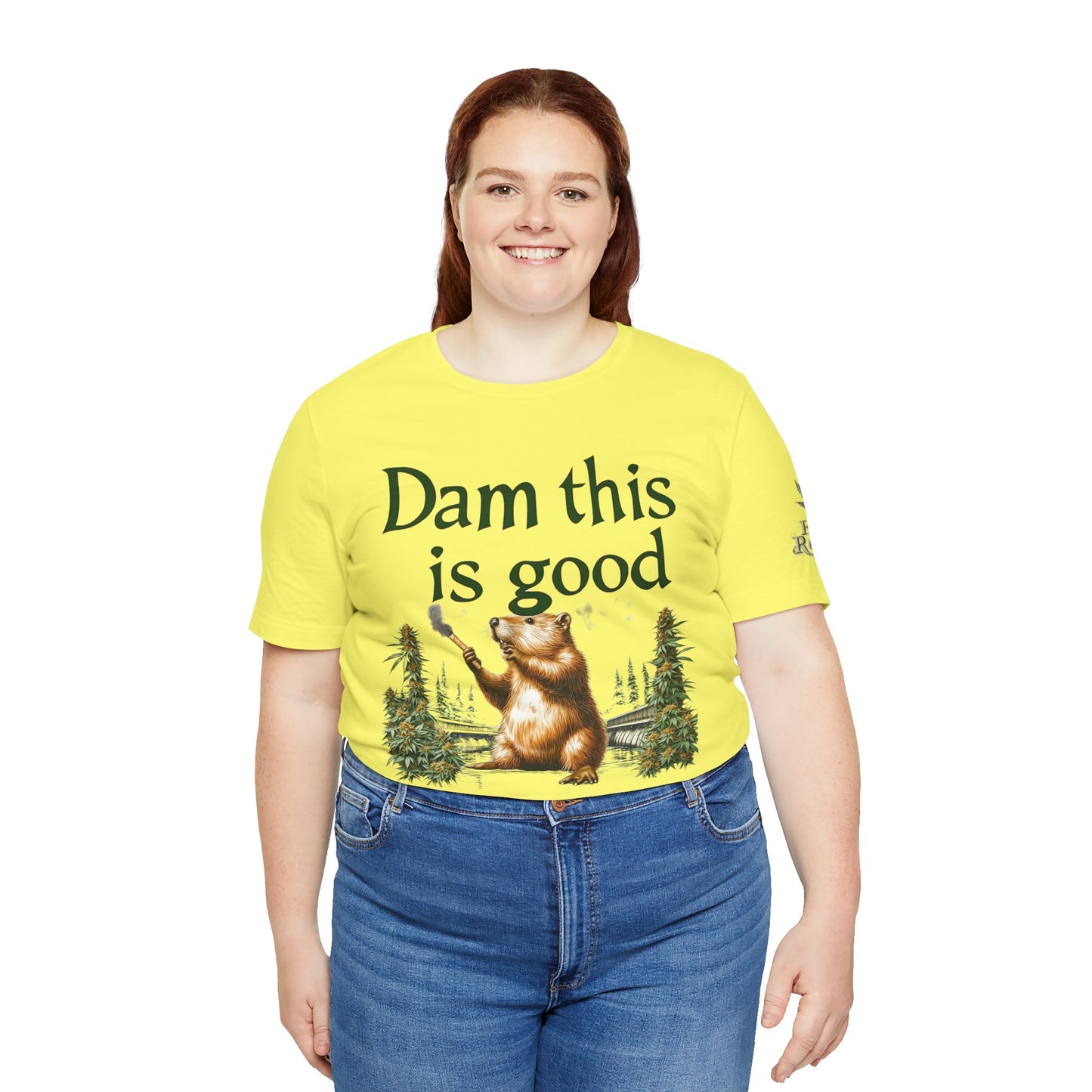 Dam Good Tee - Premium Airlume Cotton Cannabis Culture Beaver Wildlife Humor