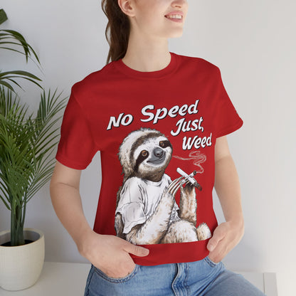 Slow Motion Tee - Premium Airlume Cotton Cannabis Culture Sloth Humor Art