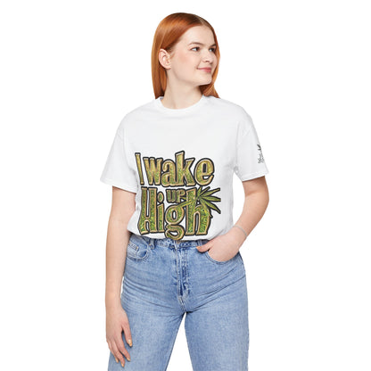 Wake Up High T-Shirt - Premium Airlume Cotton Cannabis Morning Mantra Tee