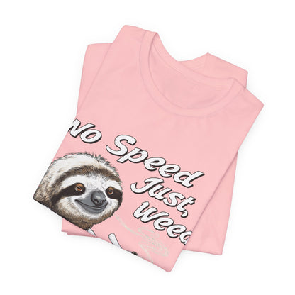 Slow Motion Tee - Premium Airlume Cotton Cannabis Culture Sloth Humor Art