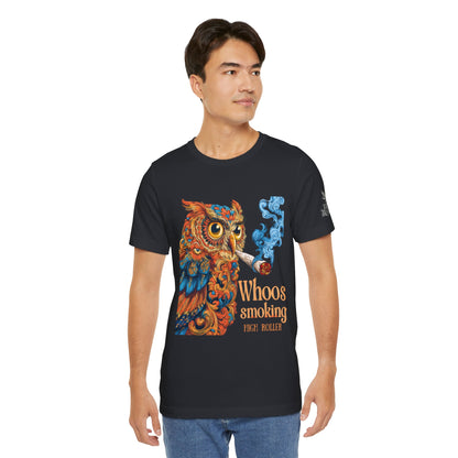 Whoos Smoking Owl Tee - Wise Cannabis Art Design | High Roller