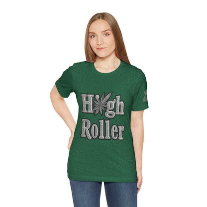 High Roller Classic Tee - Premium Airlume Cotton Cannabis Culture Ornate Typography Art