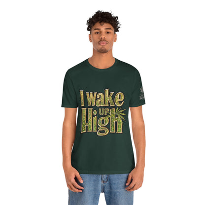 Wake Up High T-Shirt - Premium Airlume Cotton Cannabis Morning Mantra Tee