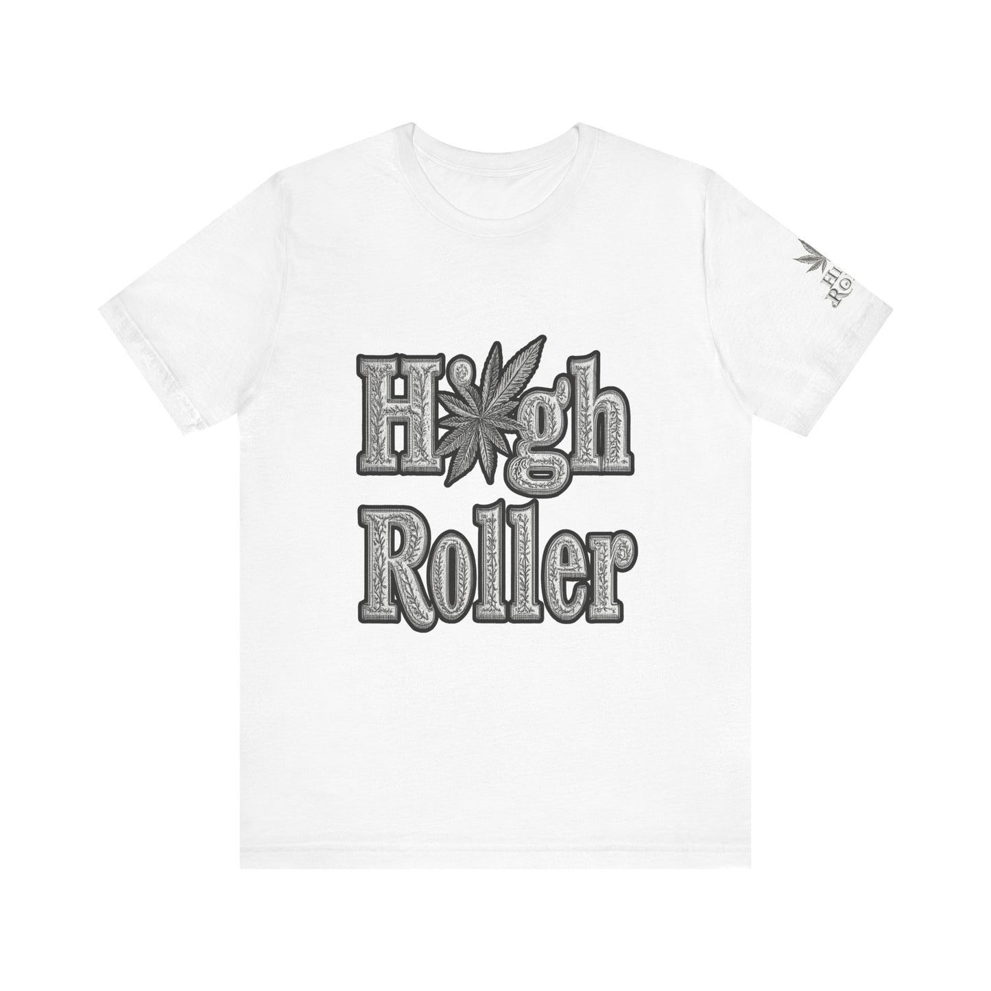 High Roller Classic Tee - Premium Airlume Cotton Cannabis Culture Ornate Typography Art