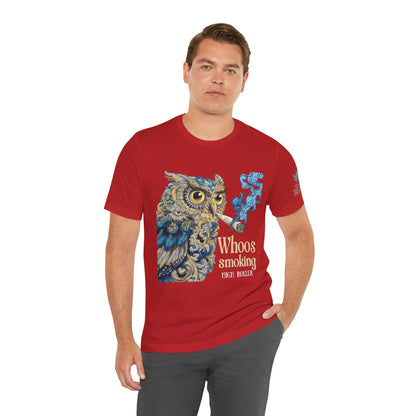 WHOOS SMOKING™ | PREMIUM WISDOM CANNABIS TEE