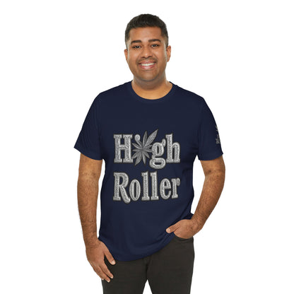 High Roller Classic Tee - Premium Airlume Cotton Cannabis Culture Ornate Typography Art