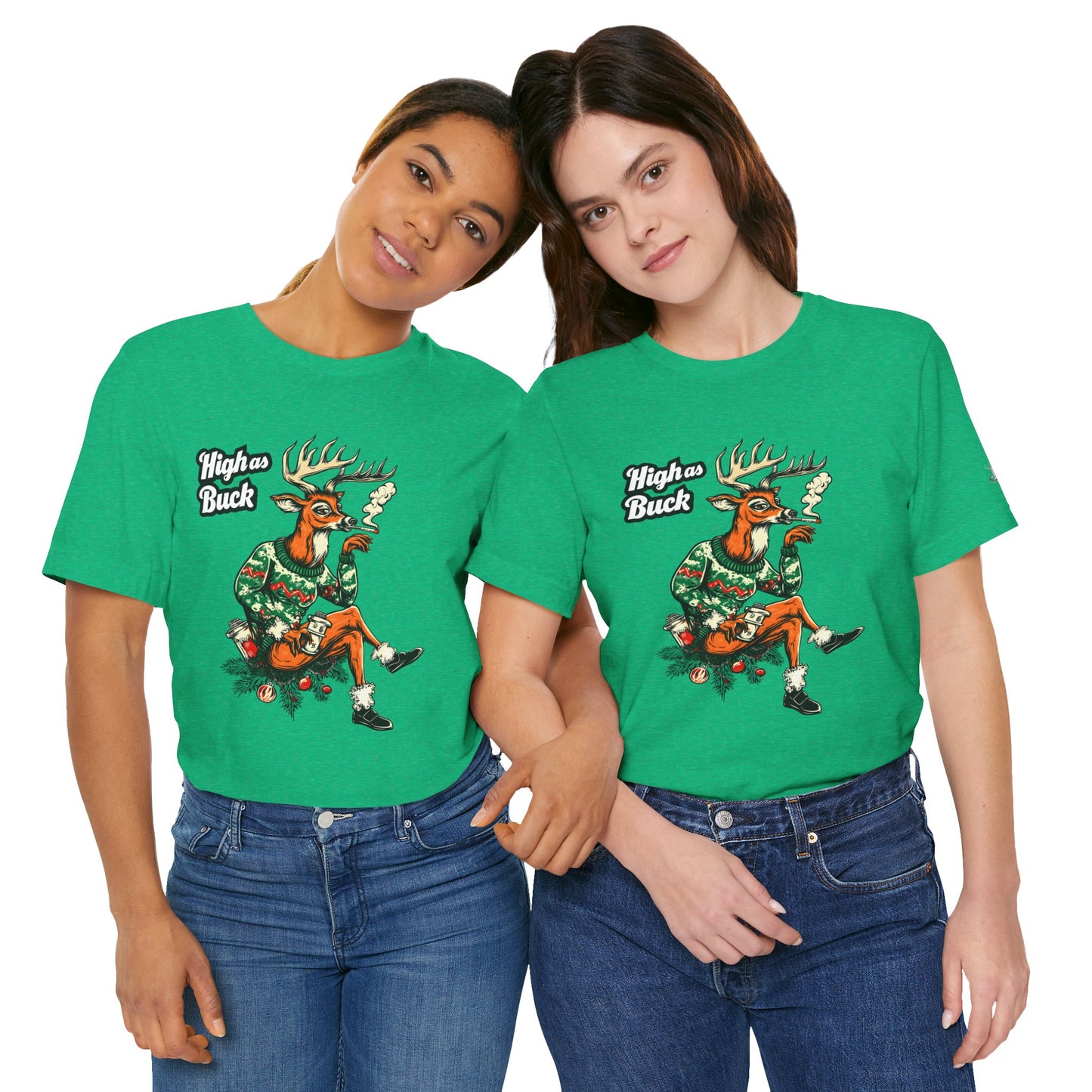 High as Buck T-Shirt - Premium Airlume Cotton Cannabis Christmas Deer Holiday Tee
