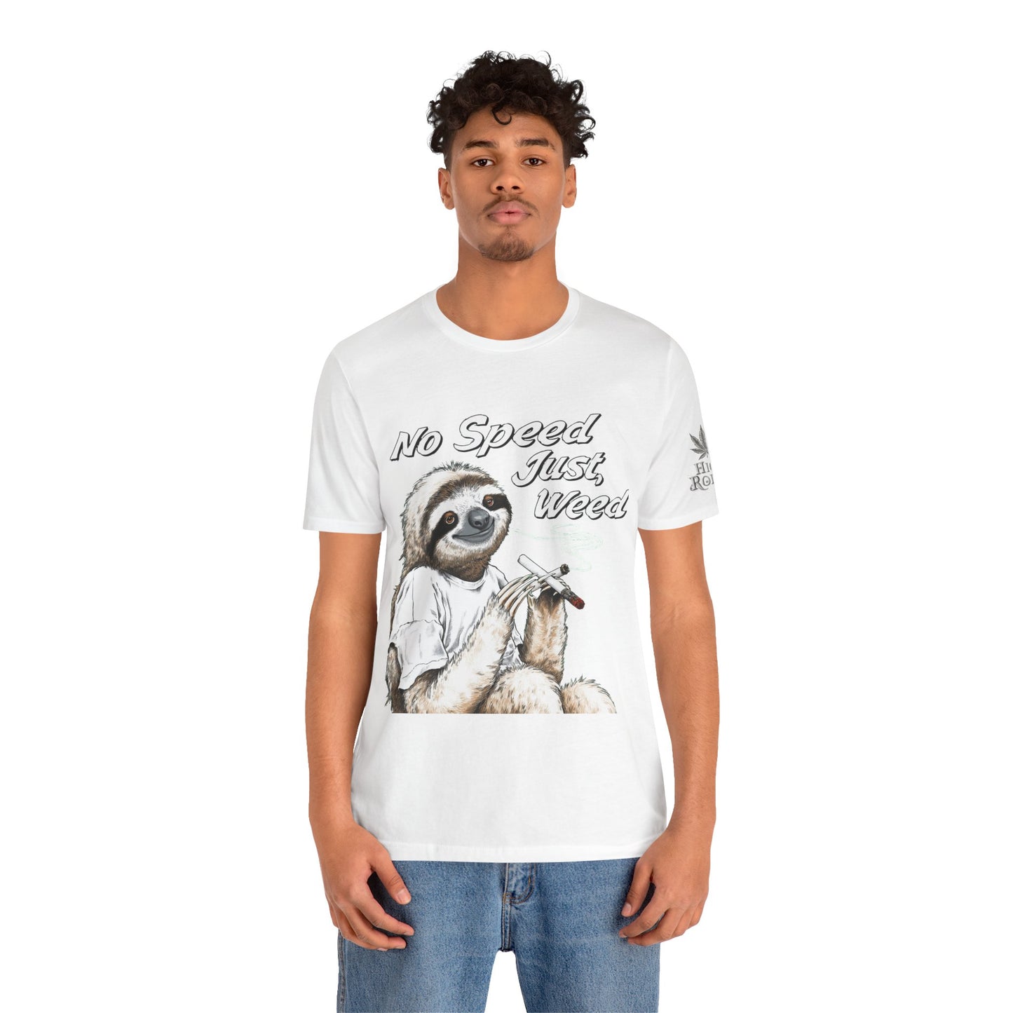 No Speed Just Weed™ | Premium Sloth Cannabis Tee - Chill Vibes Edition | High Roller