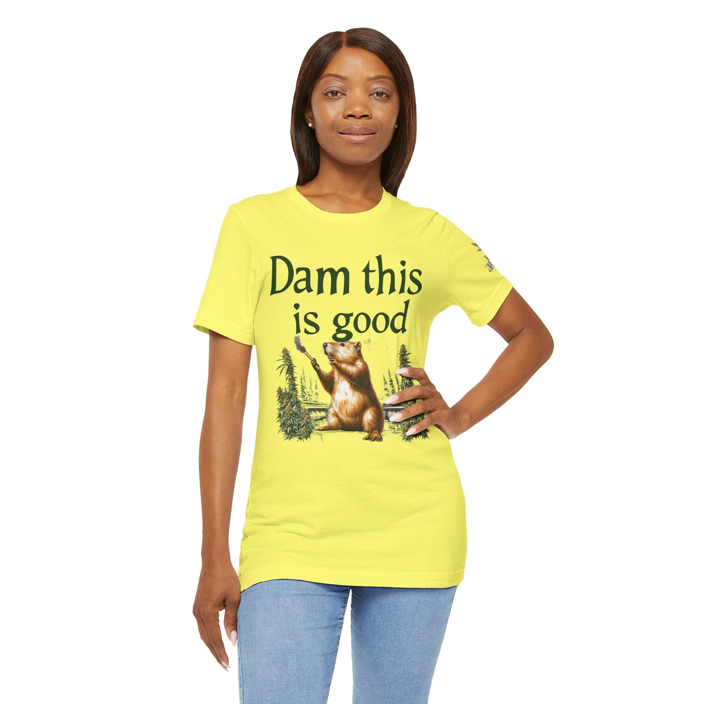 Dam Good Tee - Premium Airlume Cotton Cannabis Culture Beaver Wildlife Humor